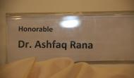 Name Tag of Honourable Dr. Ashfaq Rana