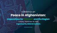 A Webinar on Peace in Afghanistan: Imperatives for Pakistan and the Region