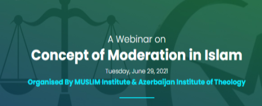 A Webinar on Concept of Moderation in Islam