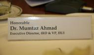 Name tag of Dr Mumtaz Ahmad, Executive Director, IRD & Vice Prsident, IIUI