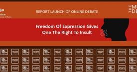 Report Launch Ceremony of Online Debate Freedom of Expression Gives One the Right to Insult